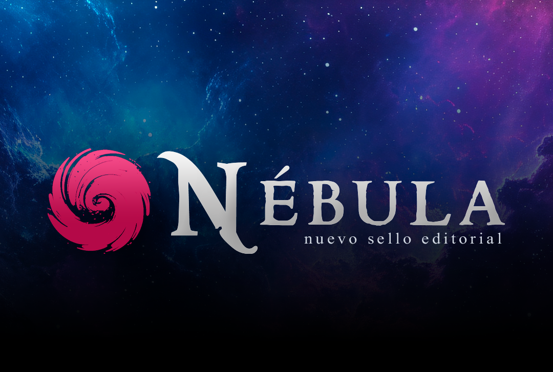 Nébula, un sello editorial de ciencia ficción y fantasía