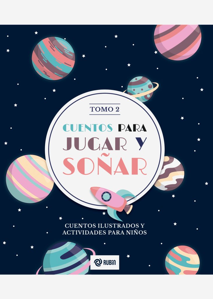 Cuentos para jugar y soñar tomo 2