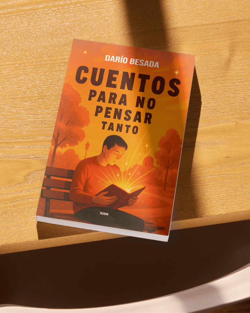 Cuentos para no pensar tanto Darío Besada